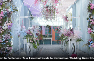 Passport to Politeness: Your Essential Guide to Destination Wedding Guest Etiquette