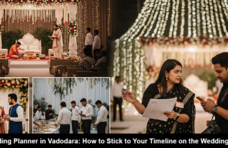 Wedding Planner in Vadodara: How to Stick to Your Timeline on the Wedding Day