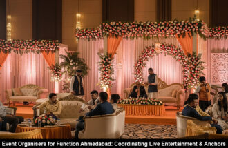 Event Organisers for Function Ahmedabad: Coordinating Live Entertainment & Anchors
